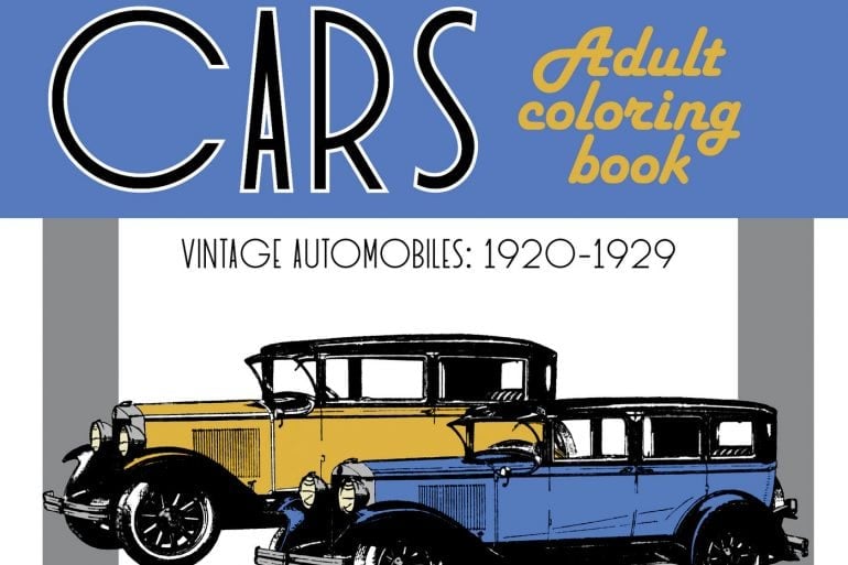 Classic Cars Adult Coloring Book 2 Vintage Automobiles (1920-1929)