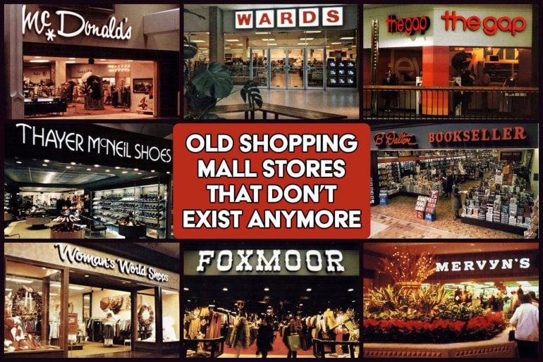 Old mall stores that don't exist anymore