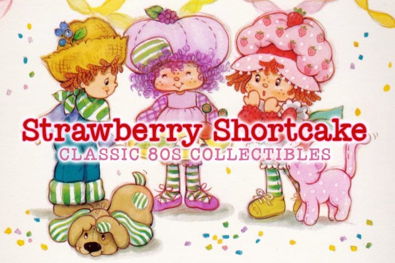 Vintage Strawberry Shortcake from the 1980s